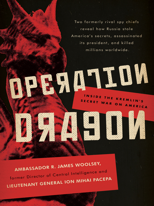 Title details for Operation Dragon by R. James Woolsey - Available